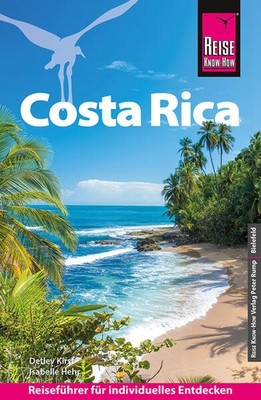 Reise Know-How Reiseführer Costa Rica | Detlev Kirst, Isabelle Hehr | deutsch