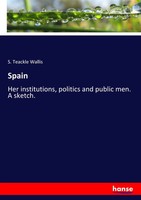 S. Teackle Wallis | Spain | Taschenbuch | Englisch (2017) | 396 S. | hansebooks