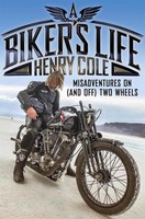 Henry Cole | A Biker's Life | Taschenbuch | Englisch (2019) | Quercus Publishing