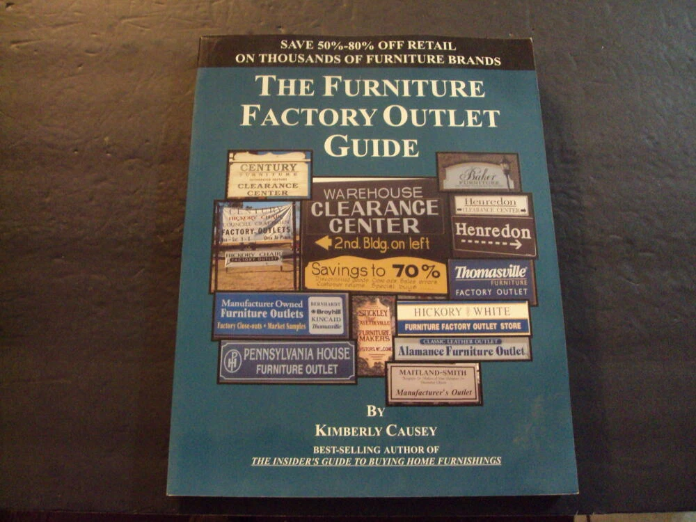 The Furniture Factory Outlet Guide sc Kimberly Causey 1999 Home Decor P ID 77859