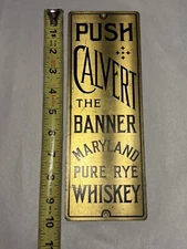 Antique Calvert Whisky Maryland Seagrams Pre Prohibition Brass Door Push Sign 😳