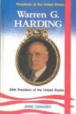 Warren G. Harding : Twenty-Ninth President of the United States A