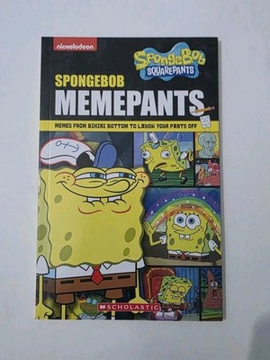 SpongeBob SquarePants Memepants 2024 Paperback Scholastic First Edition