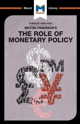An Analysis of Milton Friedman's The Role of Monetary Policy Nick Broten (u. a.)