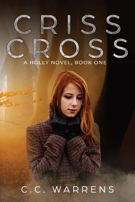 C C Warrens Criss Cross (Taschenbuch) Holly Novel