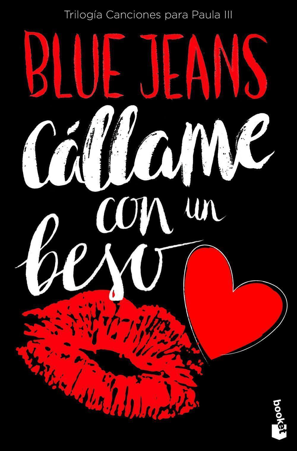 Thumbnail - Cállame Con Un Beso Blue Jeans Taschenbuch 736 S. Spanisch 2017 Booket