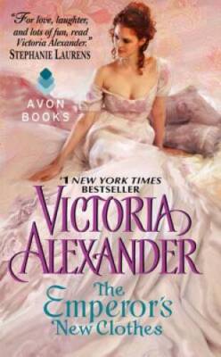 The Emperors New Clothes - Mass Market Paperback By Alexander, Victoria - GOOD