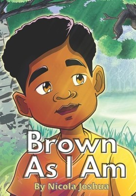 Baxter - Brown As I Am  A  Powerful Rhyming Story For Brown Boys Age 0 - X555z