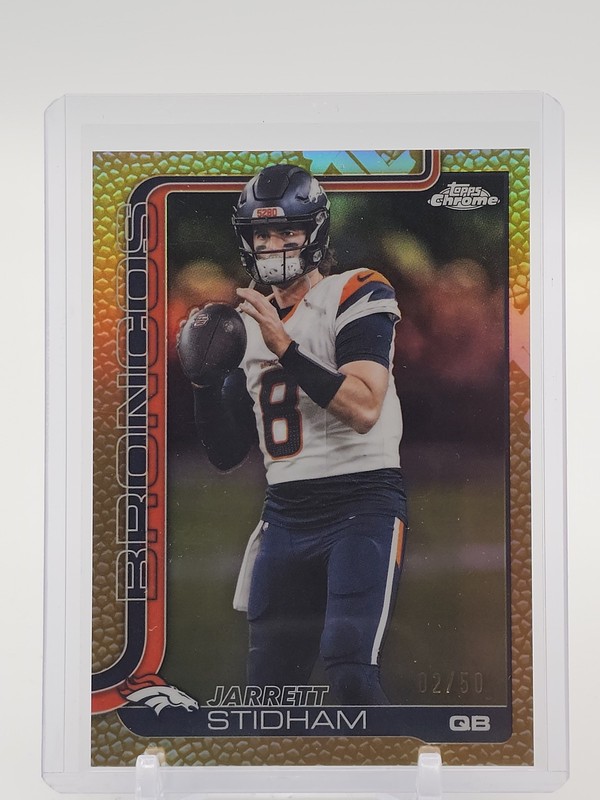 JARRETT STIDHAM 2025 TOPPS CHROME GOLD LEATHER REFRACTOR /50 #89 BRONCOS Q3286