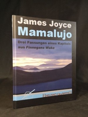 Mamalujo: Drei Fassungen eines Kapitels aus Finnegans Wake (Edition ReJoyce). Jo