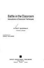 Battle in the Classroom : Innovations in Classroom Techniques Har