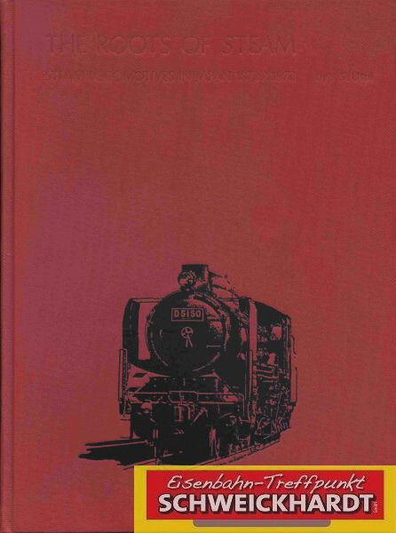 The Roots of Steam - Steam Locomotives in Japan 1872 -Usui