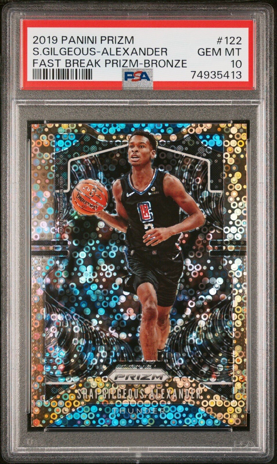 2019 Prizm Fast Break Bronze Shai Gilgeous-Alexander /20 #122 PSA 10 Gem Mint