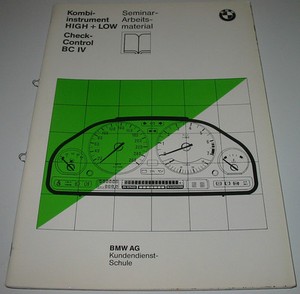 Schulungsunterlage BMW Kombiinstrument High + Low Check Control Bordcomputer IV!