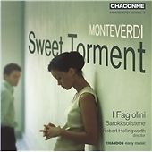 Claudio Monteverdi - Montiverdi: Sweet Torment (2009)