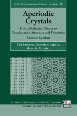 Aperiodic Crystals : From Modulated Phases to Quasicrystals: Structure and Pr...