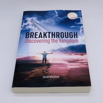 Breakthrough: Discovering the Kingdom, 5th Edition by Derek Morphew, 2019 TP