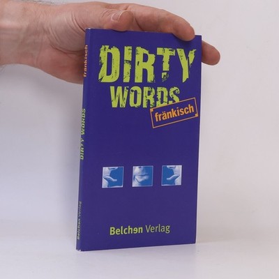 Dirty Words: fränkisch