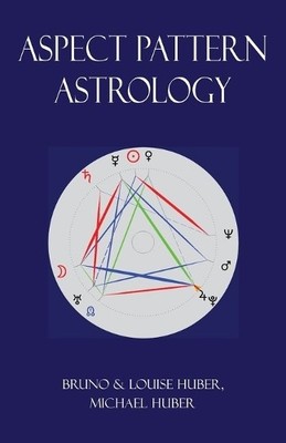 Bruno Huber Michael Alexander Huber Louise H Aspect Pattern Astro (Taschenbuch)