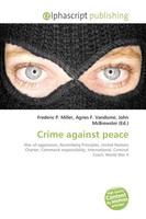 Frederic P. Miller (U. A.) | Crime Against Peace | Taschenbuch | Englisch (2026)
