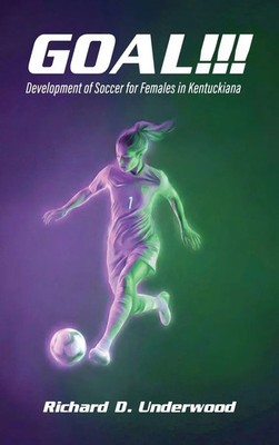 Richard D. Underwood | Goal!!! | Buch | Englisch (2026) | Richard D. Underwood