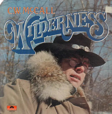 C.W. McCall Wilderness GATEFOLD Polydor Vinyl LP