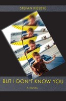 But I Don't Know You Stefan Kiesbye Taschenbuch Kartoniert / Broschiert Englisch