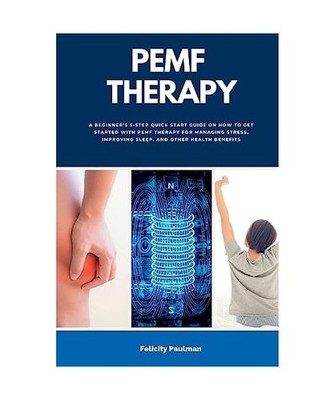 PEMF Therapy: A Beginner's 5-Step Quick Start Guide on How to Get Started with P