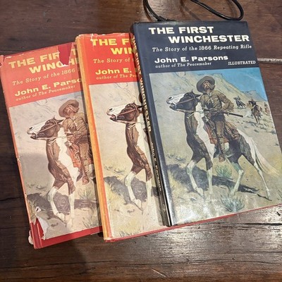 The First Winchester, John E Parsons 1969 New York Winchester Press HC DJ