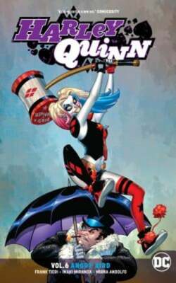 Harley Quinn Vol. 6: Angry Bird by Frank Tieri: New