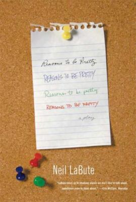 Reasons to Be Pretty by Neil LaBute Paperback Brand New