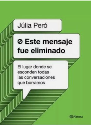 Este Mensaje Fue Eliminado JULIA PERO Mexican Spanish Book