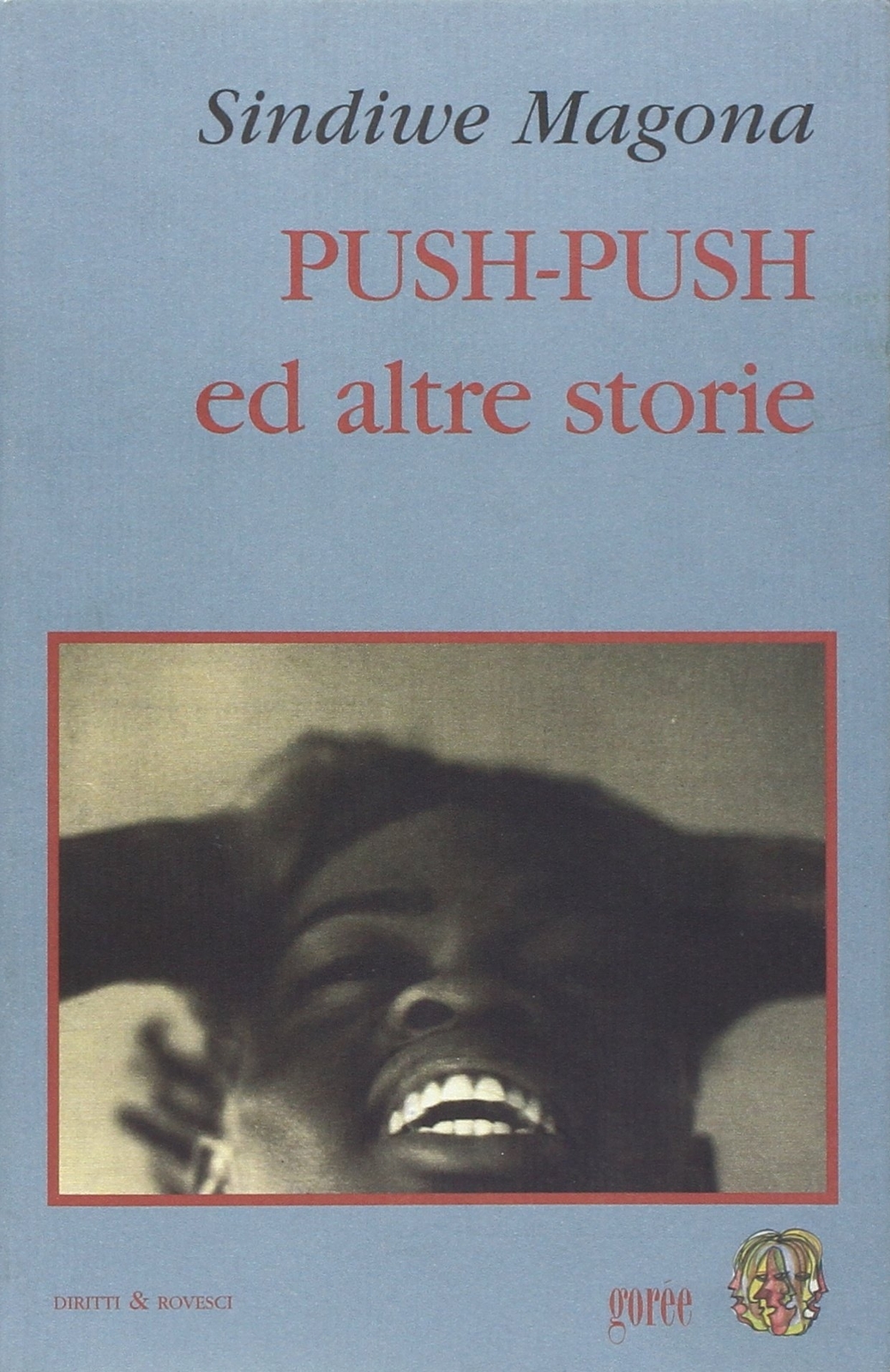 Push-Push ed Altre Storie - [Gorée]