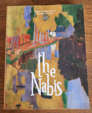 Nabis : Bonnard, Vuillard and Their Circle by Freches-Thory & Terrasse 2003 SC