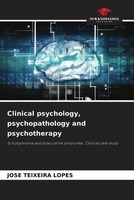 José Teixeira Lopes | Clinical Psychology, Psychopathology And Psychotherapy