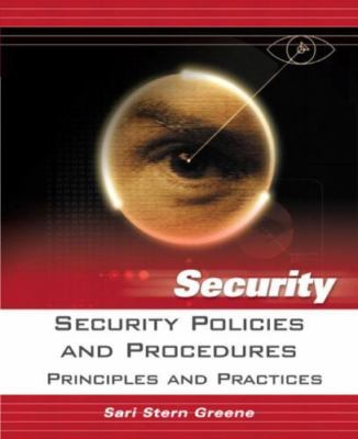 Security Policies and Procedures: P- paperback, Sari Stern Greene, 9780131866911