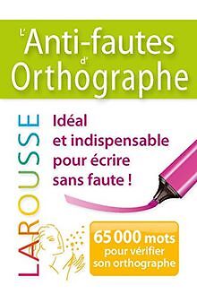 Lanti-fautes dorthographe : 65.000 mots pour vérifier ... | Buch | Zustand gut