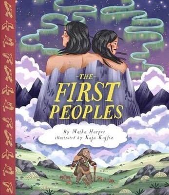 First Peoples - Picture Book NEW Maika Harper 2025