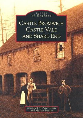Castle Bromwich, Castle Vale und Shard End: Images of England
