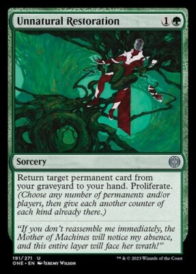 Unnatural Restoration ~ Phyrexia: All Will Be One [ NM ] [ Magic MTG ]