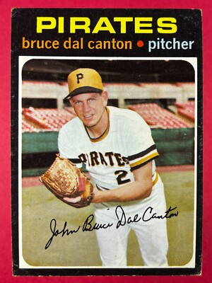 1971 Topps Baseball Bruce Dal Canton #168 Pittsburgh Pirates