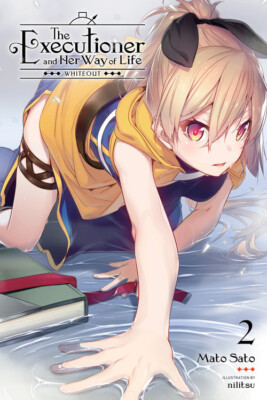 The Executioner and Her Way of Life, Vol. 2 (light novel)