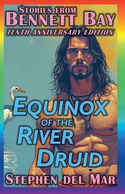 Equinox of the River Druid by Stephen del Mar Paperback Book