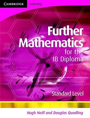 Further Mathematics for the IB Diploma Standard Level By Hugh Ne