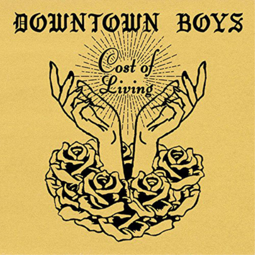 Downtown Boys Cost of Living (Cassette)