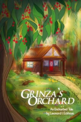 Eckhaus - Grinza's Orchard - New paperback or softback - X555z