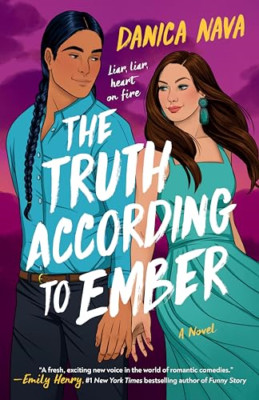 The Truth According to Ember - Paperback NEW Nava, Danica 10/09/2024