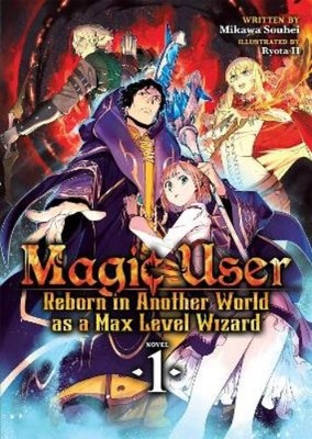 Mikawa Souhei Magic User: Reborn in Another World as a (Taschenbuch) (US IMPORT)
