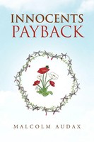 Malcolm Audax | Innocents Payback | Taschenbuch | Englisch (2010) | Xlibris