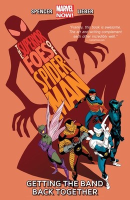THE SUPERIOR FOES OF SPIDER-MAN VOL. 1: GETTING THE BAND BACK TOGETHER